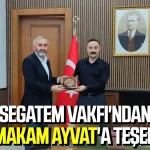 SEGATEM Vakfı’ndan Kaymakam Ayvat’a teşekkür